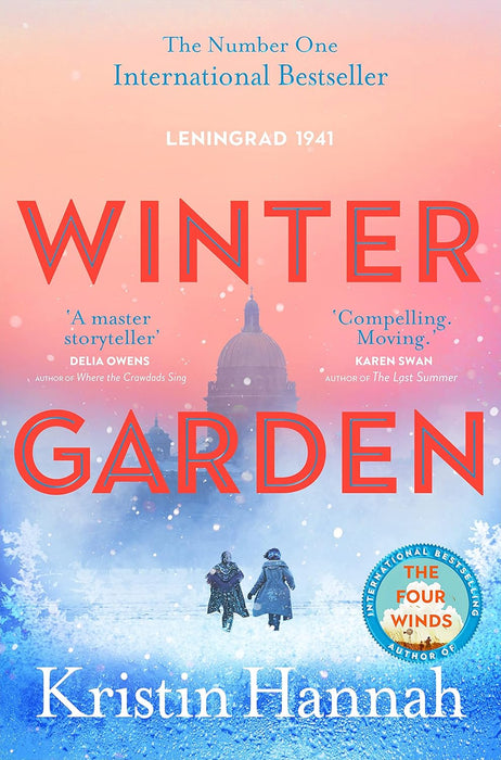 Winter Garden: The Four Winds and the Nightingale by Kristin Hannah