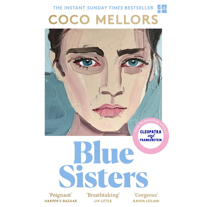 Blue Sisters: The instant top ten bestseller from the author of Cleopatra and Frankenstein - The Book Bundle