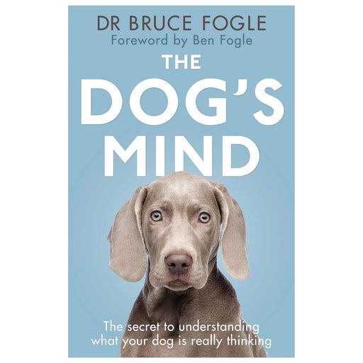 The Dog's Mind by Bruce Fogle - The Book Bundle