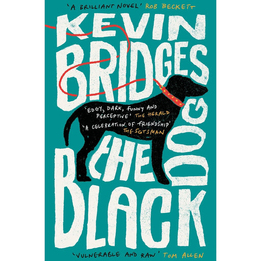 The Black Dog: The life-affirming debut novel from one of Britain's most-loved comedians by Kevin Bridges - The Book Bundle