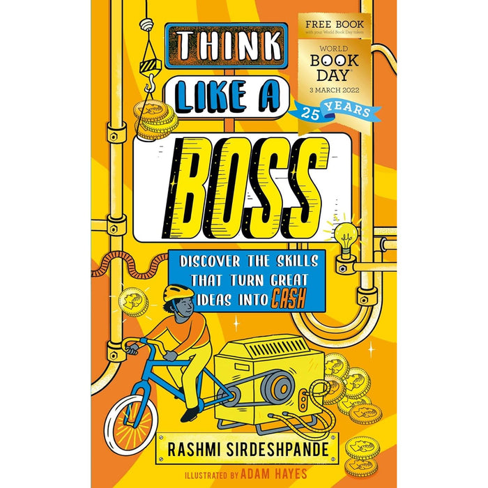 Think Like a Boss: Discover the skills that turn great ideas into CASH: World Book Day 2022 - The Book Bundle