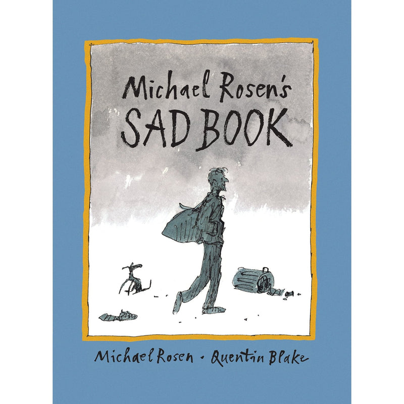 Michael Rosen's Sad Book: An award-winning picture book to help children and families deal with loss and grief - The Book Bundle