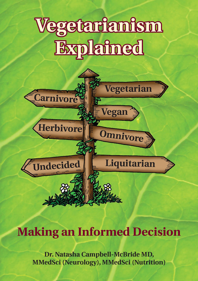 Vegetarianism Explained: Making An Informed Decision - Non Fiction - Vegetarianism Explained
