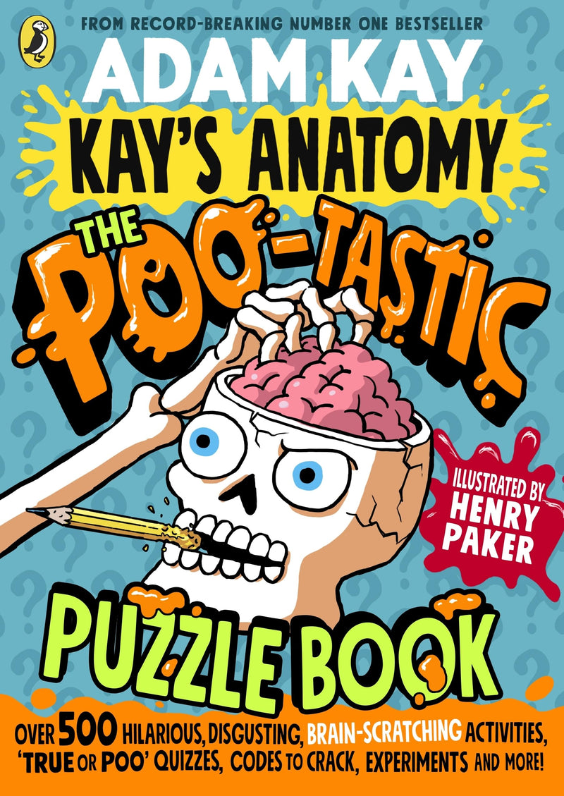 Kay's Anatomy: The Poo-tastic Puzzle Book, Funny And Educational Activity Book For Kids - Non Fiction - Paperback