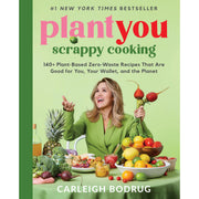 PlantYou: Scrappy Cooking book by Carleigh Bodrug featuring plant-based, zero-waste recipes, displayed open with colorful ingredients.