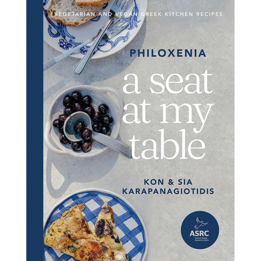 A Seat at My Table: Philoxenia: Vegetarian and Vegan Greek Kitchen Recipes - The Book Bundle