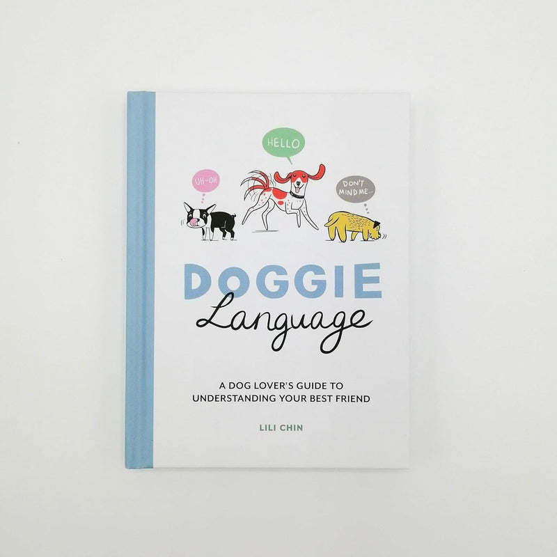 Doggie Language: A Dog Lover's Guide to Understanding Your Best Friend - The Book Bundle