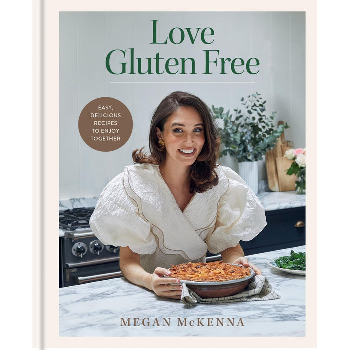 Love Gluten Free: The INSTANT SUNDAY TIMES BESTSELLER for easy, everyday, gluten-free recipes | Megan McKenna - The Book Bundle