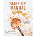 The Make-up Manual: Your beauty guide for brows, eyes, skin, lips and more - The Book Bundle