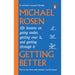 Getting Better: Life lessons on going under, getting over it, and getting through it - The Book Bundle