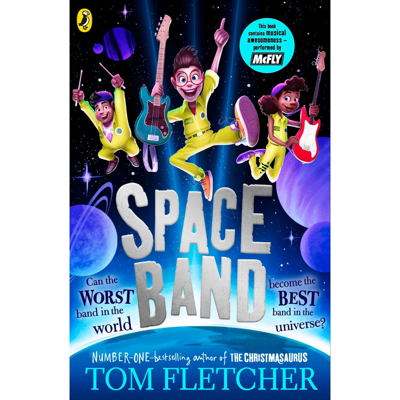 Space Band: The out-of-this-world new adventure from the number-one-bestselling author Tom Fletcher - The Book Bundle