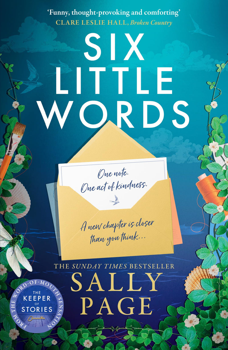 Six Little Words: A Feel-Good Novel by Sunday Times Bestselling Author - Fiction - Paperback
