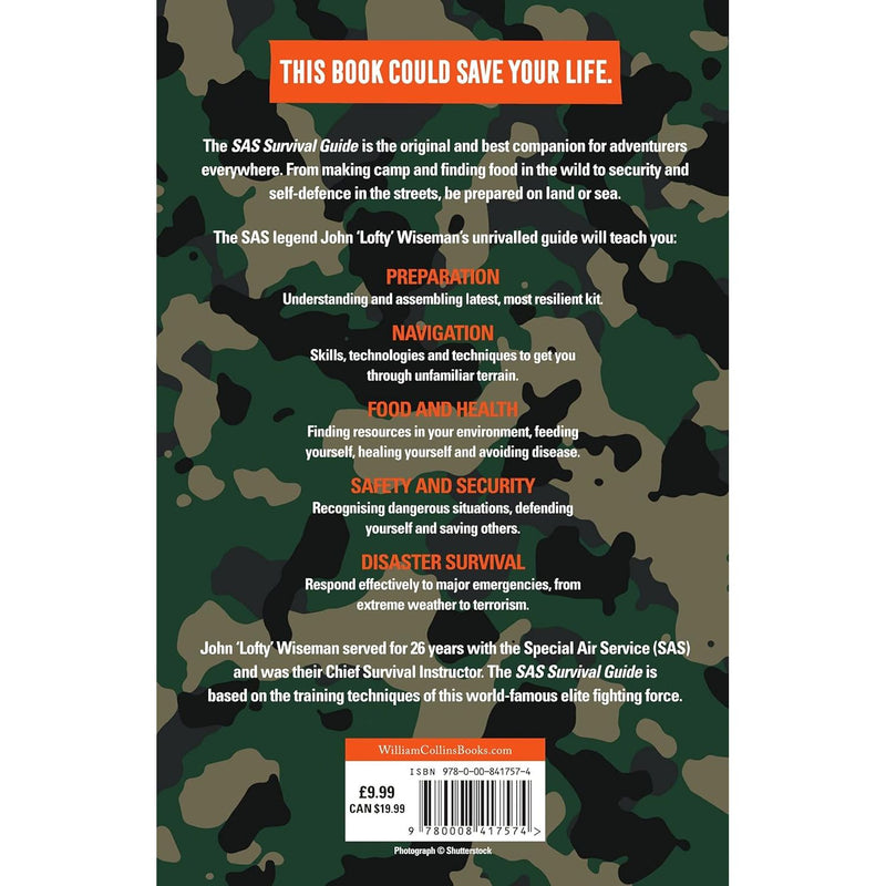 SAS Survival Guide: The Ultimate Guide to Surviving Anywhere by John ‘Lofty’ Wiseman