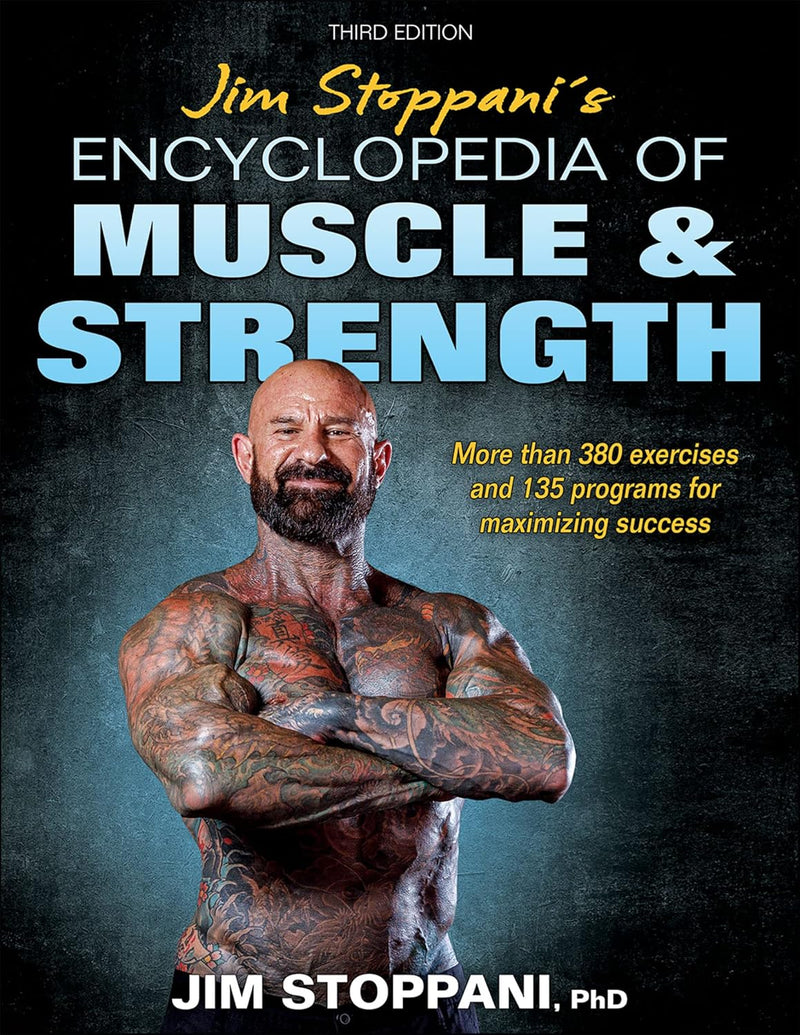 Jim Stoppani's Encyclopedia of Muscle & Strength by Jim Stoppani - Non Fiction - Paperback