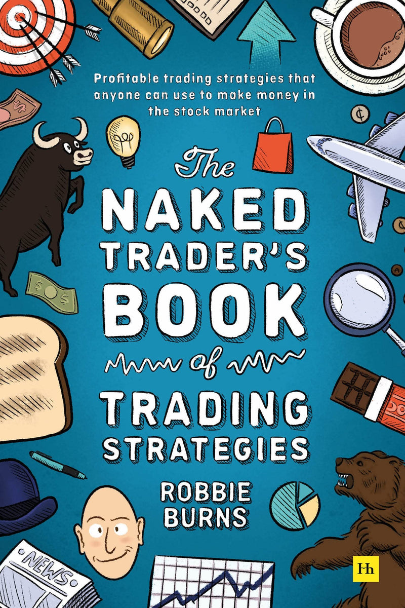 The Naked Trader's Book Of Trading Strategies by The Naked Trader - Non Fiction - Paperback