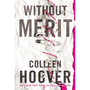 Paperback of Without Merit by Colleen Hoover, a fiction novel with a cover featuring abstract artwork.