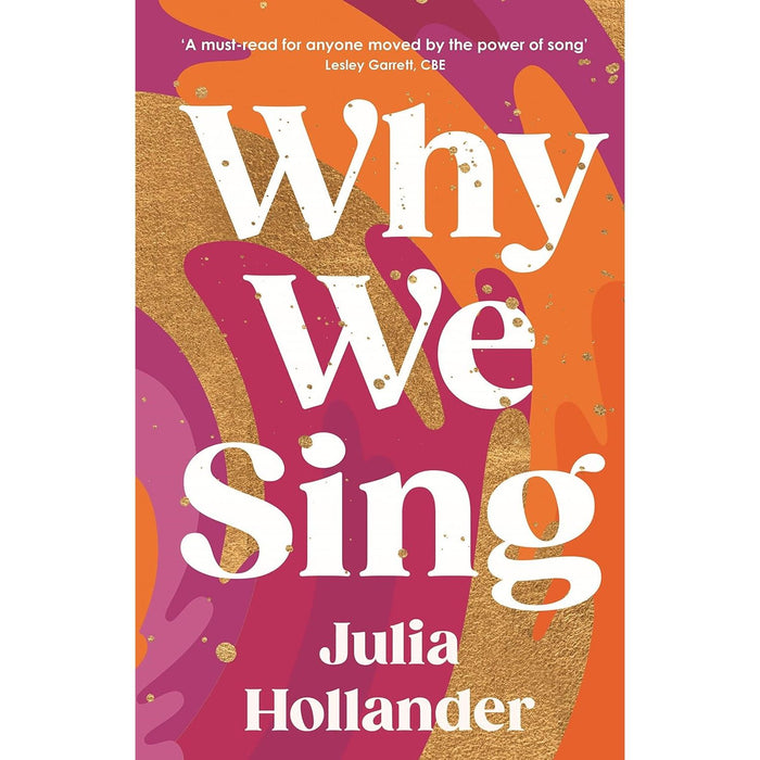 Why We Sing Julia Hollander, Lessons in Chemistry Bonnie Garmus 2 Books Collection Set