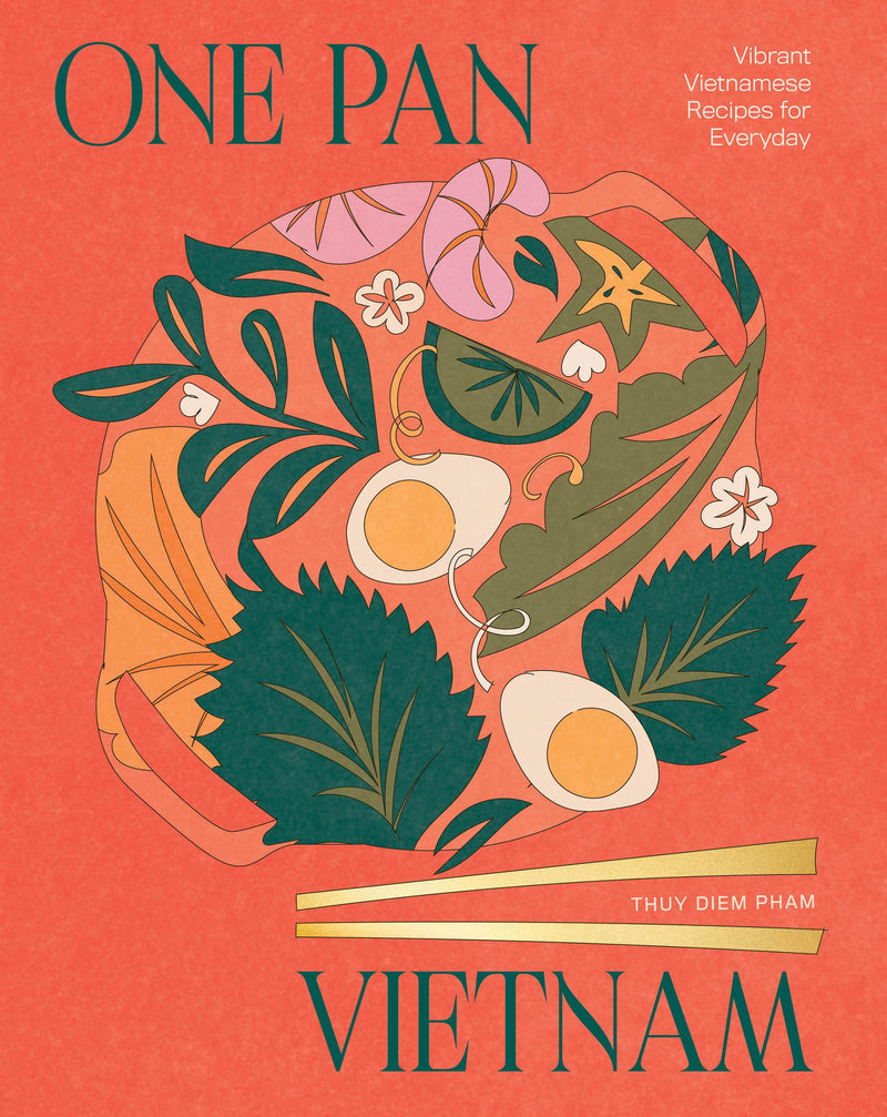 One Pan Vietnam: Vibrant Vietnamese Recipes for Everyday - Non Fiction - Paperback