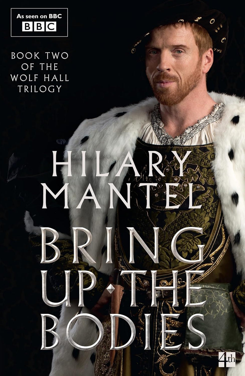 Bring Up the Bodies Wolf Hall Series Book Two By Hilary Mantel - Fiction - Paperback