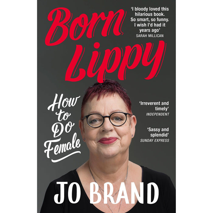 Born Lippy: How to Do Female - The Book Bundle