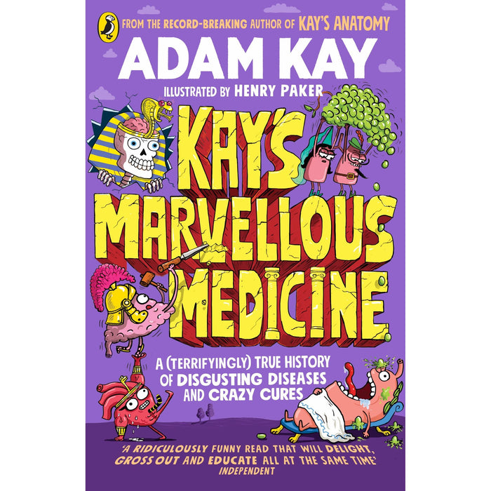 Kay's Marvellous Medicine: A Gross and Gruesome History of Human Body by Adam Kay - The Book Bundle