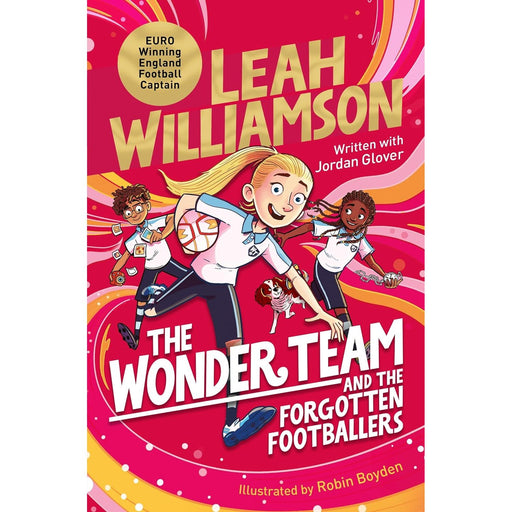 The Wonder Team and the Forgotten Footballers by Leah Williamson - The Book Bundle