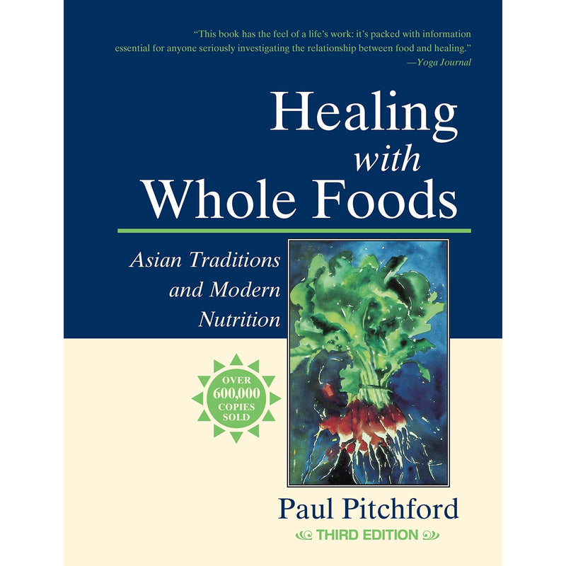 Healing with Whole Foods, Third Edition: Asian Traditions and Modern Nutrition - The Book Bundle