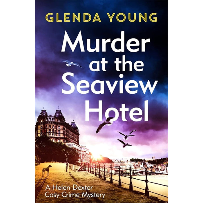Murder at the Seaview Hotel: A murderer comes to Scarborough by Glenda Young - The Book Bundle