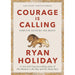 Courage Is Calling: Timeless Stoic values from the multimillion by Ryan Holiday - The Book Bundle