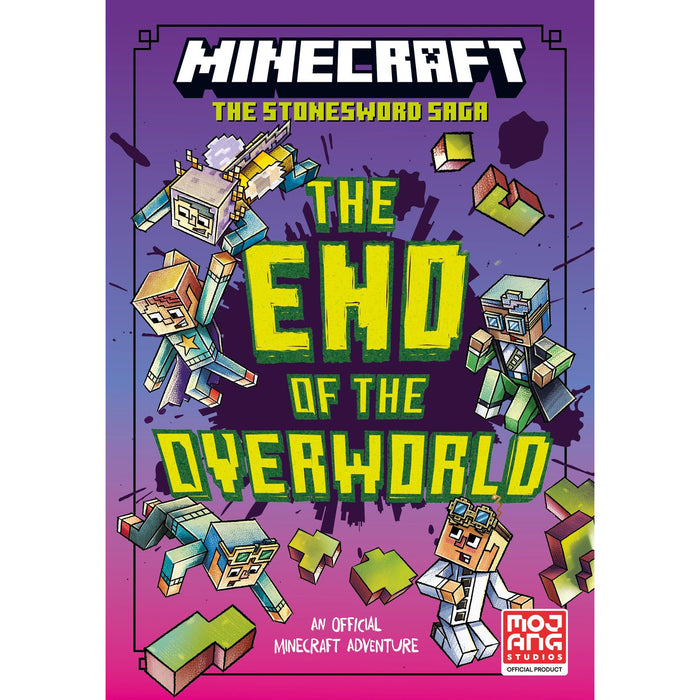 Minecraft: The End of the Overworld!: Official illustrated LitRPG children's gaming fiction - perfect for fans of A Minecraft Movie and kids aged 6, 7, 8 and 9!: Book 6 (Stonesword Saga)