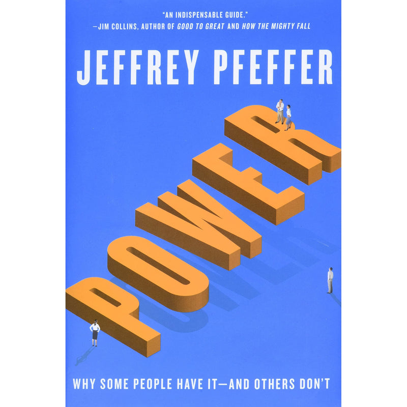 Power: Why Some People Have Itand Others Don't - The Book Bundle
