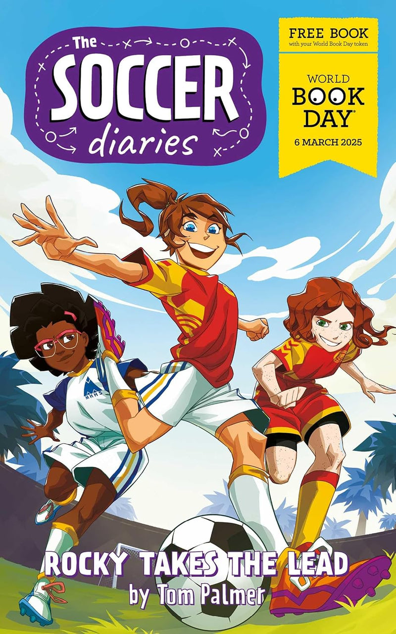 The Soccer Diaries: Rocky Takes the Lead World Book Day 2025 Edition By Tom Palmer - Fiction - Paperback