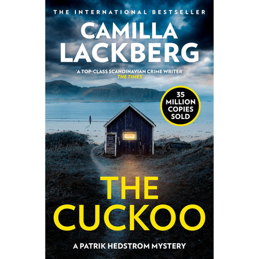 The Cuckoo: The new latest detective thriller from the No.1 international bestselling author / Camilla Läckberg - The Book Bundle