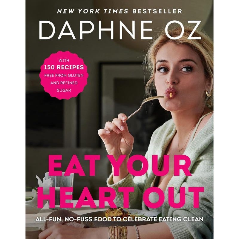 Eat Your Heart Out: All-Fun, No-Fuss Food to Celebrate Eating Clean - The Book Bundle