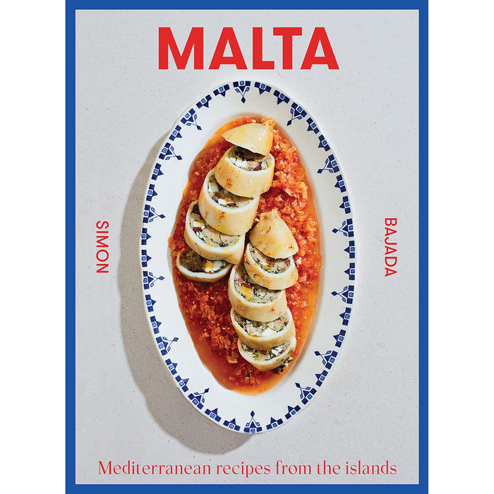 Malta: Flavours of the Mediterranean: Mediterranean Recipes From The Islands - The Book Bundle