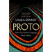 Proto: A New History of Our Ancient Past, From the Author of the International Bestseller Pale Rider /  Laura Spinney - The Book Bundle