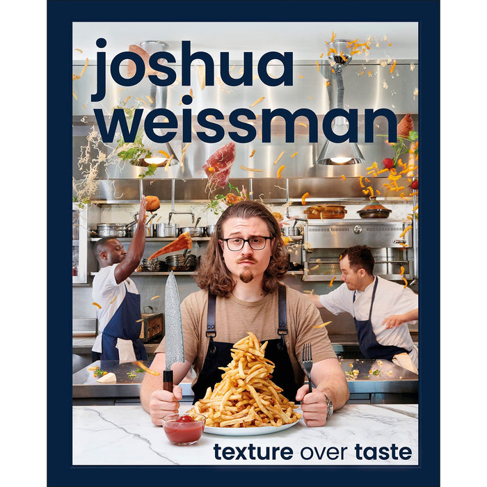 Joshua Weissman: Texture Over Taste - The Book Bundle