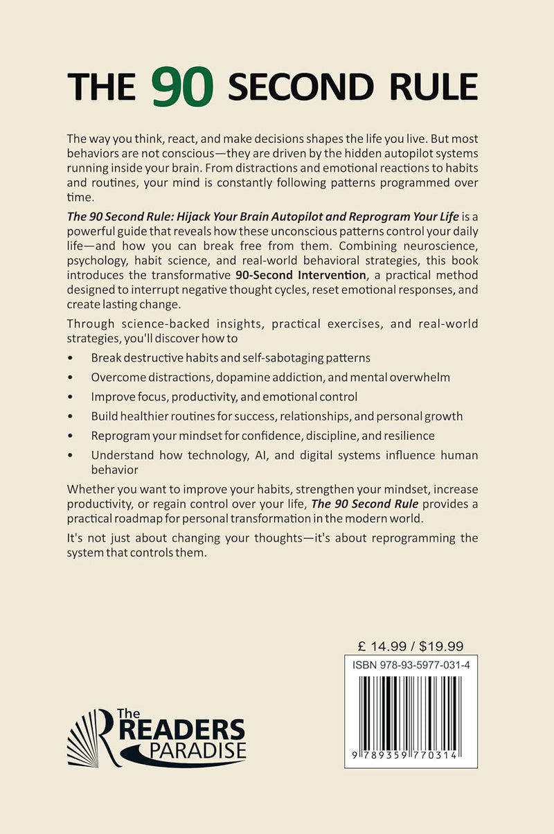 The 90 Second Rule Hijack Your Brain Autopilot And Reprogram Your Life By Aditya Singh - Non Fiction - Paperback