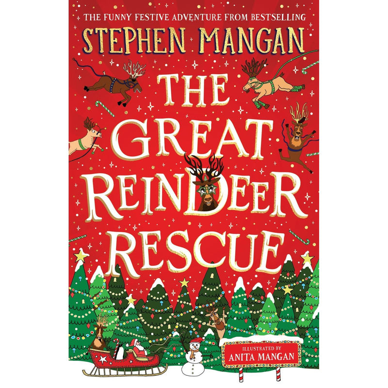 Illustration from The Great Reindeer Rescue by Stephen Mangan, featuring festive Christmas adventure characters and reindeer.