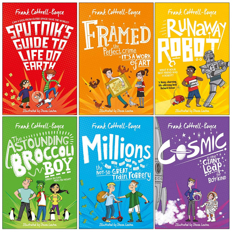 Frank Cottrell Boyce Collection 6 Books Set (Sputnik's Guide to Life on Earth, Framed, Runaway Robot, The Astounding Broccoli Boy, Millions, Cosmic) - The Book Bundle