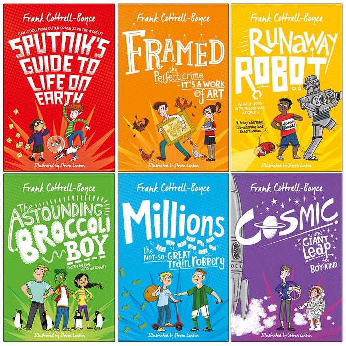 Frank Cottrell Boyce Collection 6 Books Set (Sputnik's Guide to Life on Earth, Framed, Runaway Robot, The Astounding Broccoli Boy, Millions, Cosmic) - The Book Bundle