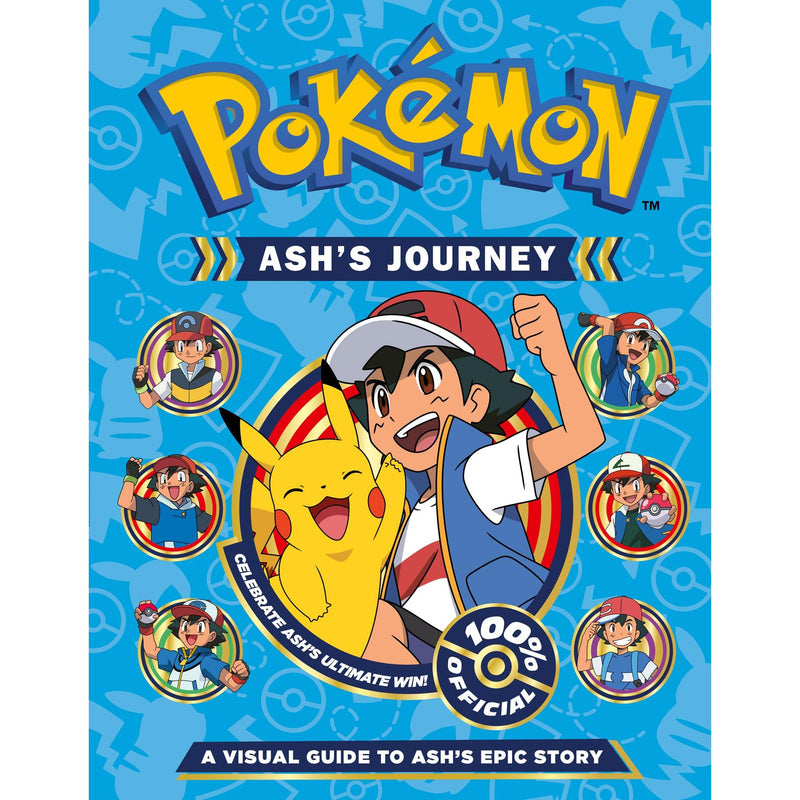 Pokémon Ash's Journey A Visual Guide To Ashs Epic Story - Ages 7–9 - Paperback