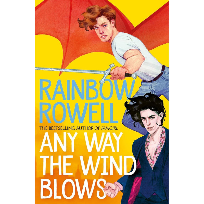 Hardcover of "Any Way the Wind Blows" by Rainbow Rowell, published by Macmillan Children's Books, showing the book cover.
