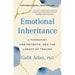 Emotional Inheritance: A Therapist, Her Patients, and the Legacy of Trauma - The Book Bundle