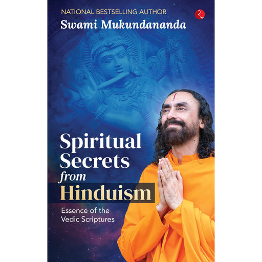 RUPA-Spiritual Secrets from Hinduism: Essence of the Vedic Scriptures - The Book Bundle