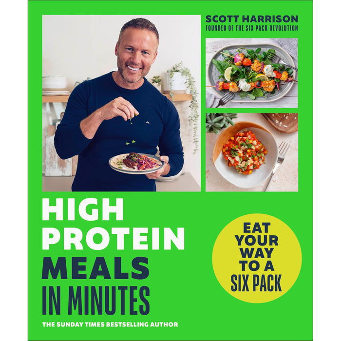 High-Protein Meals in Minutes: From Sunday Times Bestselling author of EAT YOUR WAY TO A SIX PACK - The Book Bundle
