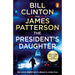 The President's Daughter: the #1 Sunday Times bestseller: 2 (Bill Clinton and James Patterson stand-alone thrillers, 2) - The Book Bundle