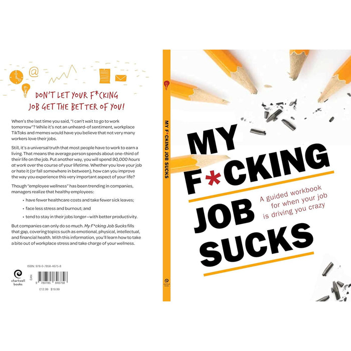 My F*cking Job Sucks: A guided workbook for when your job is driving you crazy by Chartwell Books - The Book Bundle