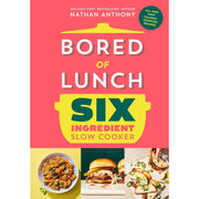 Bored of Lunch Six Ingredient Slow Cooker, The Healthy Slow Cooker Cookbook, The Keto Crock Pot Cookbook For Beginners 3 Books Set - The Book Bundle