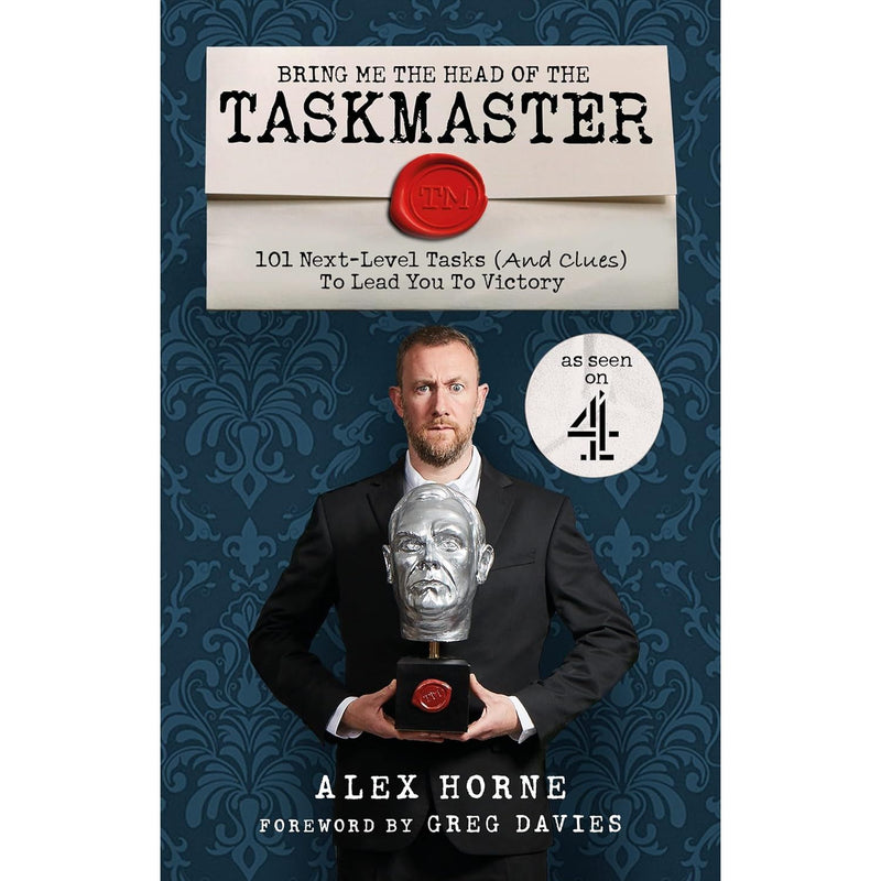 Bring Me the Head of the Taskmaster: 101 Next-Level Tasks by Alex Horne - Non Fiction - Paperback
